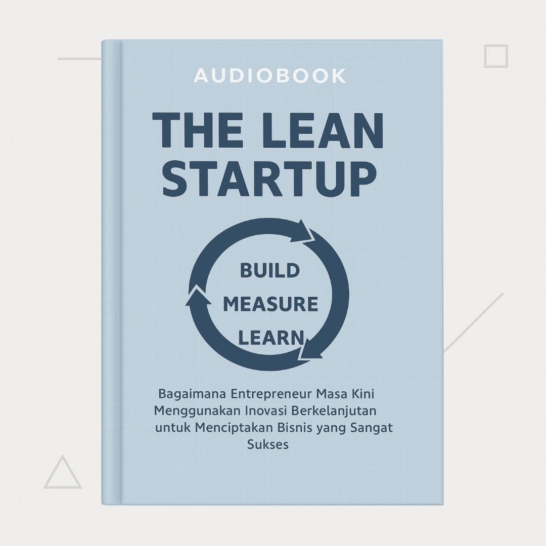 The Lean Startup — Ringkasan (Audiobook)