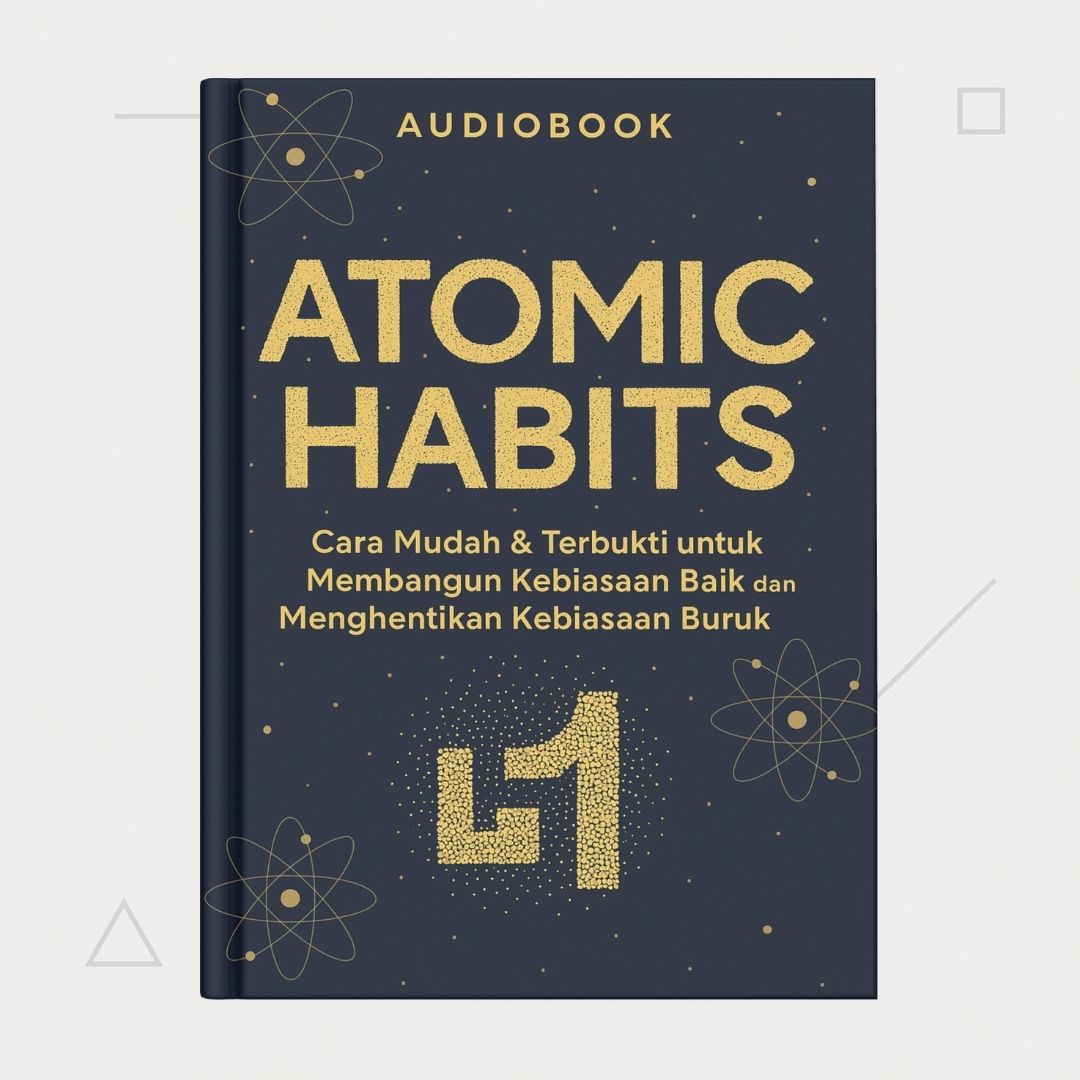 Atomic Habits – Ringkasan (Audiobook)
