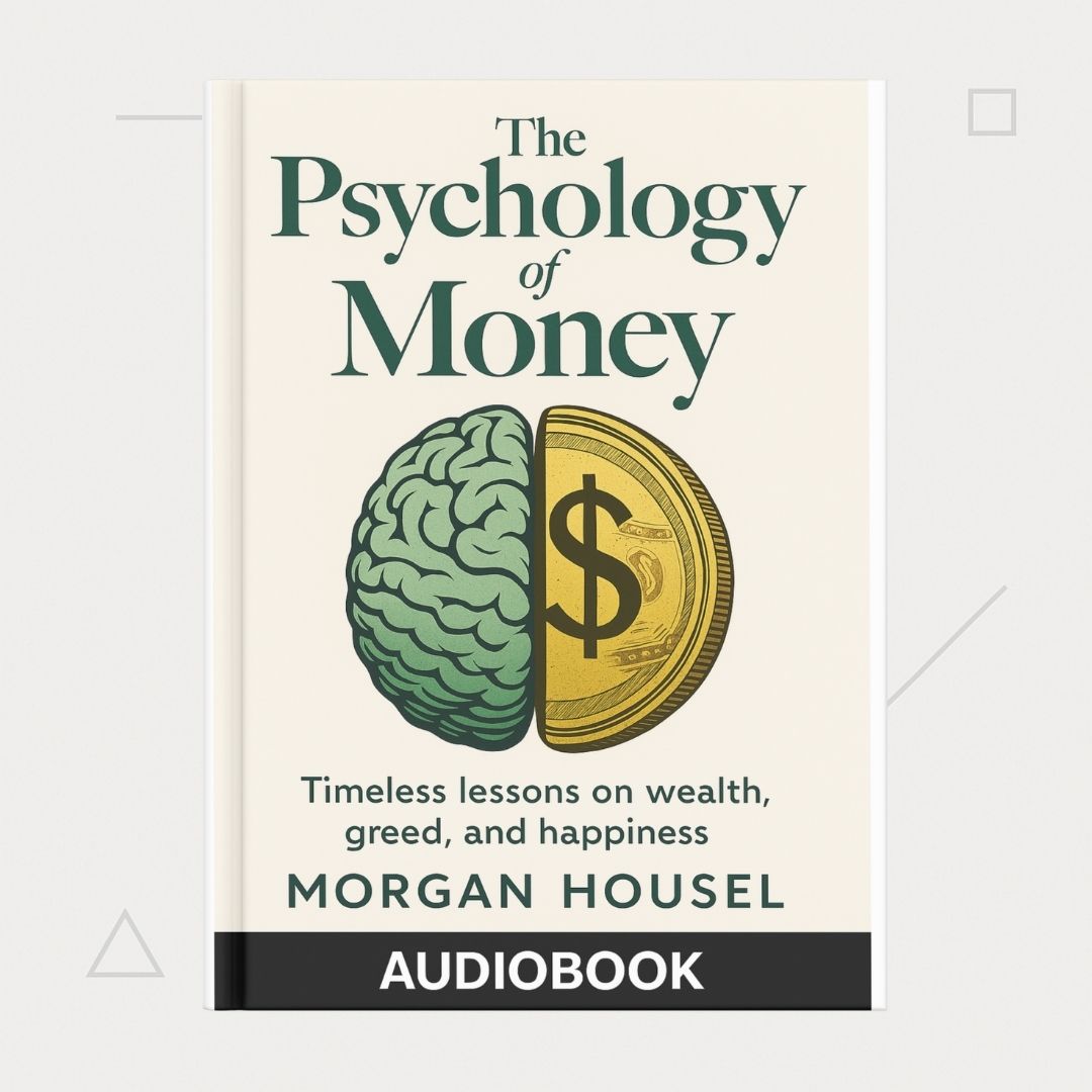 The Psychology of Money – Ringkasan (Audiobook)