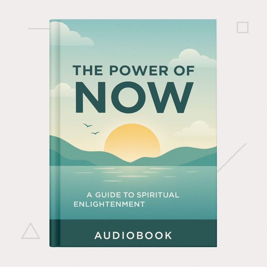 The Power of Now – Ringkasan (Audiobook)