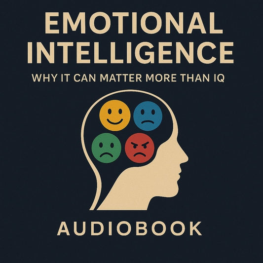 Emotional Intelligence: Why It Can Matter More Than IQ - Audiobook ringkasan