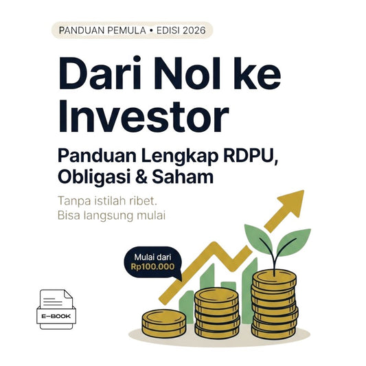 Panduan Investasi: RDPU, Obligasi & Saham dari Nol
